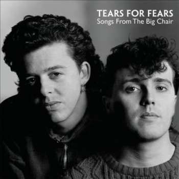 602537956753 Tears For Fears: Songs From The Big Chair CD