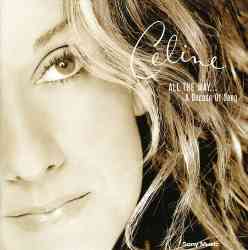 5099749609426 Dion Celine All The Way A Decade Of Song CD