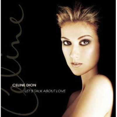 5099748915924 Dion Celine Let S Talk About Love CD
