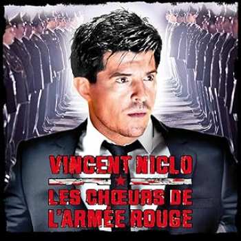 602537141883 Vincent Niclo Et Les Choeurs De L Armee Rouge Opera Rouge CD