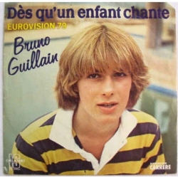 5510100770 Bruno Guillain Des Qu Un Enfant Chante 45T