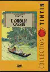 5510101755 Les Aventures De Tintin En Dvd 15 L Oreille Cassee FR DVD