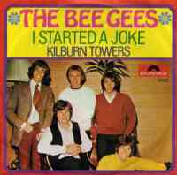 5510102257 The Bee Gees I Started A Joke Kilborn Towers 45 T