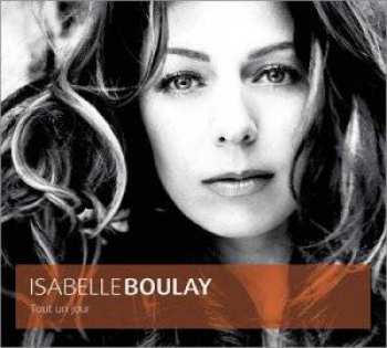 5033197272627 Boulay Isabelle Tout Un Jour CD