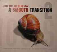 90204978434 From Trip Hop To Nu Jazz A Smooth Transition 2 CD