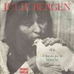 5510102728 Bergen Julie Deja L Oiseau Sur La Branche 45T