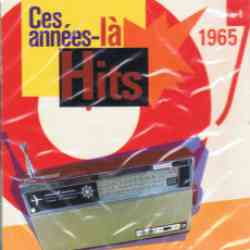 8711539019815 Ces Annees La Hits 1965 Vol 1 CD