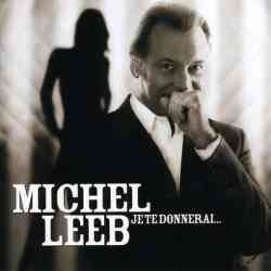 602498342879 Leeb Michel Je Te Donnerai 2 CD CD