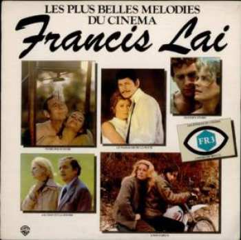 22924216329 Lai Francis Les Plus Belles Melodies Du Cinema CD