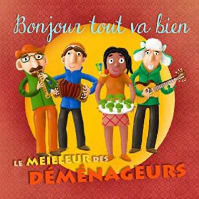 5412690056475 Les Demenageurs Bonjour Tout Va Bien Le Meilleur CD