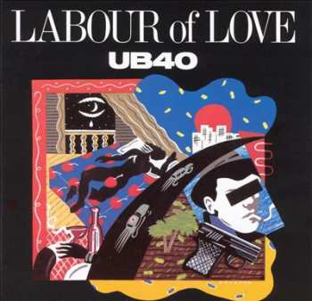 5012981005023 UB 40 Labour Of Love CD