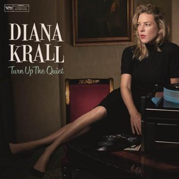 602557352177 Diana Krall Turn Up The Quiet CD