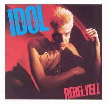 724352069521 Billy Idol Rebell Yell CD