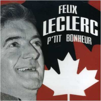 4011222222497 Felix Leclerc P Tit Bonheur CD