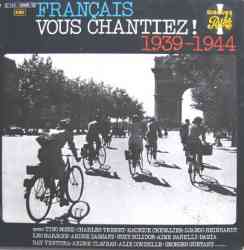 5510104369 Francais vous chantiez 1939-1944 2X33T c134 12609 1