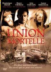 3388334109925 Union Mortelle (Dominique Swain) FR DVD