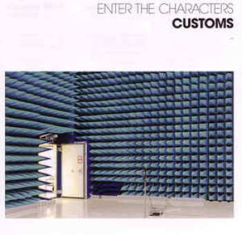 5099930702226 Customs - Enter The Characters  CD