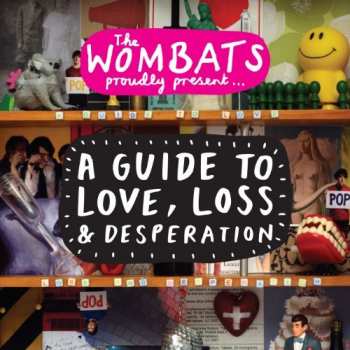 5051442333725 The Wombats A Guide To Love Loss And Desperation CD