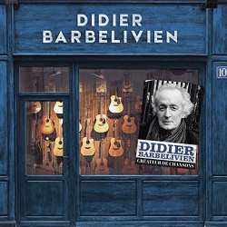 190758202723 Didier Barbelivien createur de chansons CD