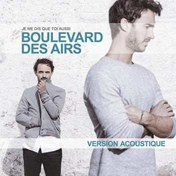 190758713922 Boulvard Des Airs - Je Me Dis Que Toi Aussi (2018) CD