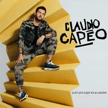 190758997520 Claudio Capéo - Tant Que Rien Ne M'arrete cd 2018