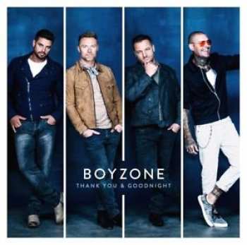 190295608484 Boyzone - Thank You & Goodnight CD (2018)