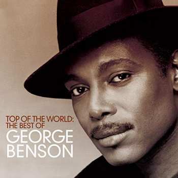 886976719128 Georges Benson - Top of the World - Best Of CD (2010)