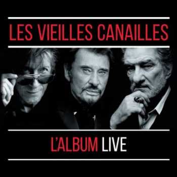 190295380618 Les Vieilles Canailles : L'album Live Cd