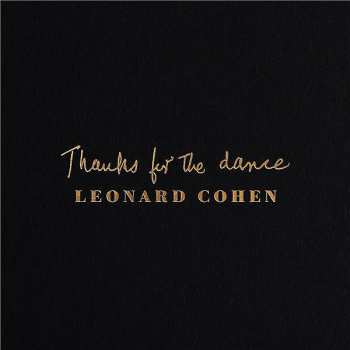 190759786628 Leonard Cohen - Thanks For The Dance Cd