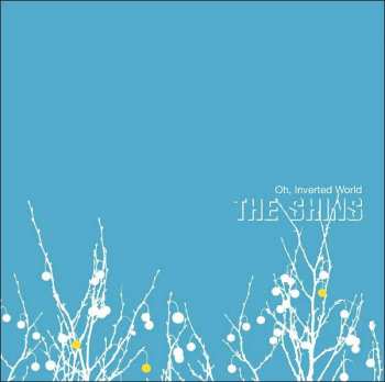98787055023 the shins - oh inverted world CD