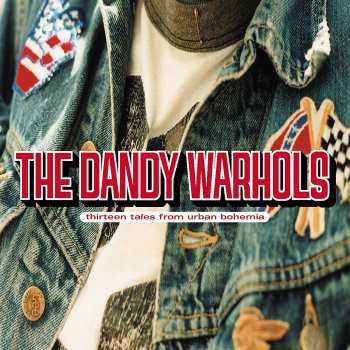 724385778728 The Dandy Warhols Thirteen Tales From Urban Bohemia  CD