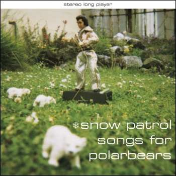 5037454772318 CD Snow Patrol- Songs For Polarbears