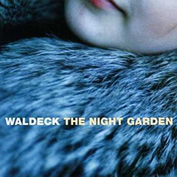 743218464324 Waldeck - The Night Garden CD