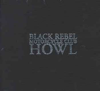 5510106612 Black Rebel Motorcycle Club Howl CD