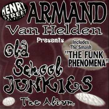 605377300526 rmand Van Helden - Old School Junkies The Album CD