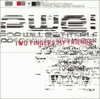 5026854420028 POP Will Eat Itself - Two Fingers My Friends CD