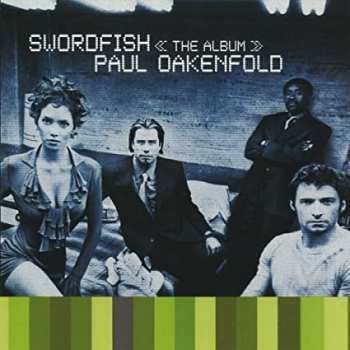 643443116923 Paul oakenfold - swordfish the album (OST Original motion picture soundtrack )CD