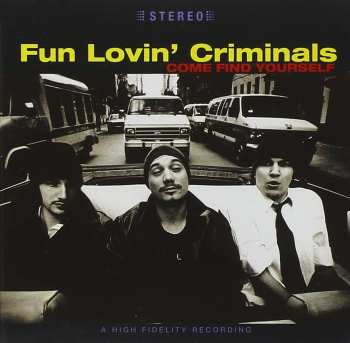 724383756629 Fun lovin criminals - come find yourself CD