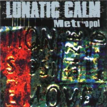 600406004321 Lunatic Calm - metropol CD