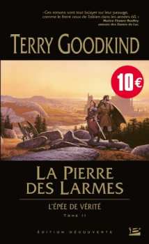 9782352944669 L'Epée De Vérité Tome 11 - La Pierre Des Larmes Terry Goodkind
