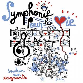 190295223694 Symphonie Pour La Vie - Soutien Aux Soignants CD