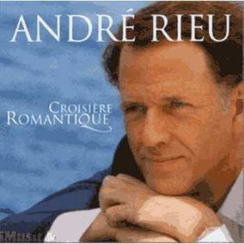 44006526126 ndre Rieu - Croisiere Romantique CD