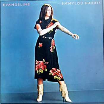 5510107055 mmylou Harris - Evangeline - Vinyl LP - 1981