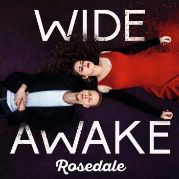 5051083139533 Rosedale - Wide Awake 2018 Cd
