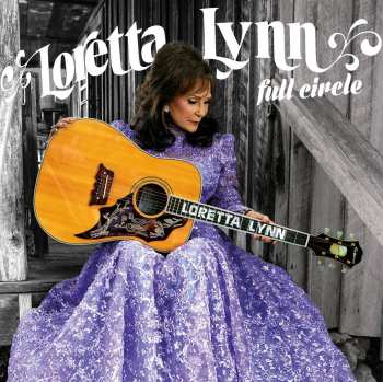 888751689626 Loretta Lynn - Full Circle CD
