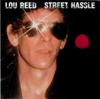 4007192622702 Lou Reed - Street Hassle CD