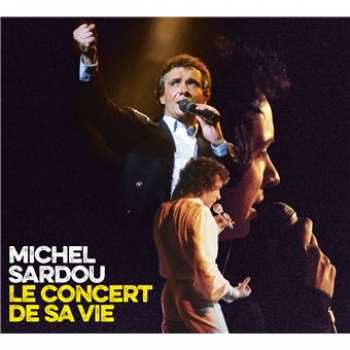 600753940501 Michel Sardou - Le Concert De Sa Vie 2021