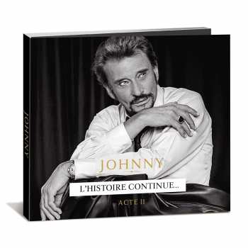 602435240879 Johnny Hallyday - Acte 2 - L'histoire Continue - CD 2021