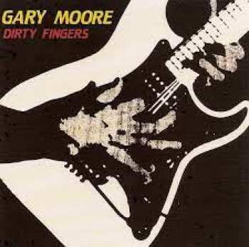 5013428781319 Gary Moore - Dirty Fingers Cd