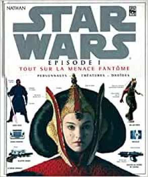 9782092404355 rtbook Star Wars Episode 1 " Tout Sur La Menace Fantome " Livre